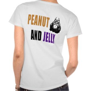 Peanut Buddha & Jelly T Shirts