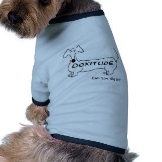 Maximum Doxitude Doxie Clothing Dog T shirt