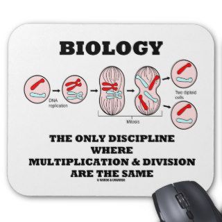 Biology Only Discipline Multiplication Division Mouse Pad
