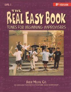 The Real Easy Book Tunes for Beginning Improvisers Volume 1 (Bb Version) Michael Zisman 9781883217181 Books