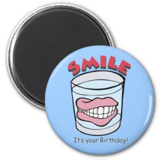 Smile It's Your Birthday ~ False Teeth In Glass Refrigerator Magnet