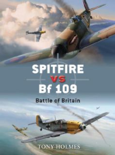 Spitfire Vs Bf 109 Battle of Britain (Paperback) Military History