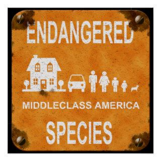 Endangered Species Middleclass America Poster