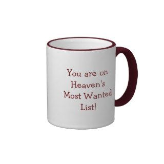 Heaven's Most Wanted List 11 oz. Mug