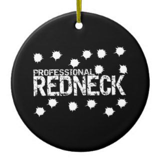 Professional Redneck Bullet Hole Christmas Tree Ornaments