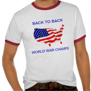 USA "BACK TO BACK WORLD WAR CHAMPS" T SHIRT