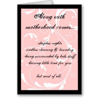 Mother's Day Card, Along with motherhood comes