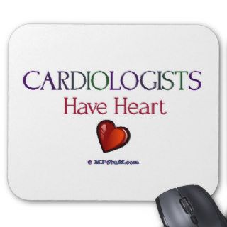 Cardiologists Have Heart Mouse Pads