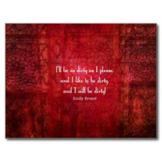 Emily Bronte Dirty Girl quote Post Card