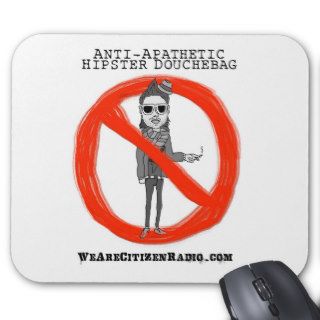 Anti  Hipster Mousemat Mouse Pads