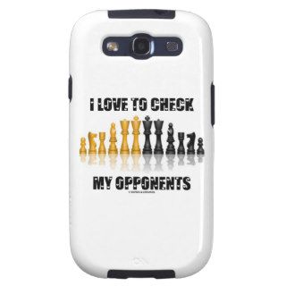 I Love To Check My Opponents Reflective Chess Set Samsung Galaxy SIII Cases