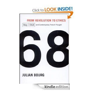 From Revolution to Ethics eBook Julian Bourg Kindle Store