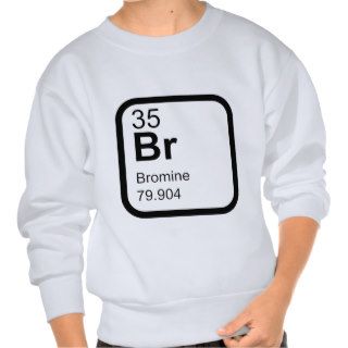 Bromine   Periodic Table science design Pullover Sweatshirts