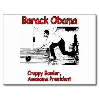 Barack Obama Crappy Bowler, Awesome President Postcards