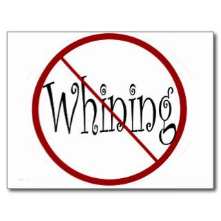 No whining postcard