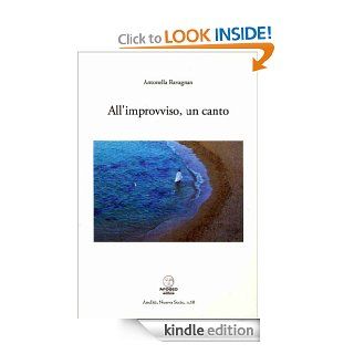 All'improvviso, un canto (Italian Edition) eBook Antonella Ravagnan Kindle Store