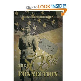 The 508th Connection Zig Boroughs 9781479711864 Books