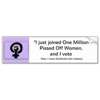 Joined One Million Pissed Off Women Bumper Sticker