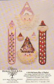 Santa Has a Pocket Door Hanger, Greeting Card Holder, Christmas Ornament with Pockets to Tuck Away a Special Gift, Countdown to Christmas Candy Holder.