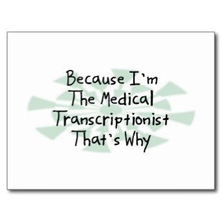 Because I'm the Medical Transcriptionist Postcards