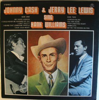Johnny Cash & Jerry Lee Lewis Sing Hank Williams Music