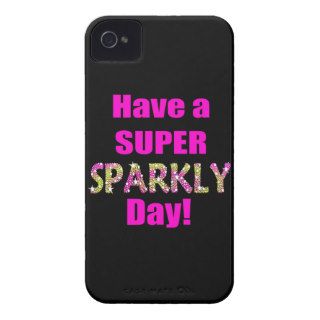 Have a Super Sparkly Day iPhone 4 Case Mate Case