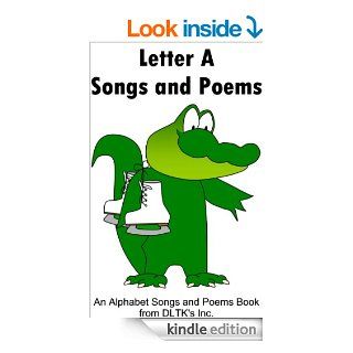 Letter A Songs and Poems (Alphabet Songs and Poems)   Kindle edition by Leanne Guenther. Children Kindle eBooks @ .