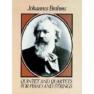 [ Quintet and Quartets for Piano and Strings[ QUINTET AND QUARTETS FOR PIANO AND STRINGS ] By Brahms, Johannes ( Author )Aug 01 1985 Paperback Johannes Brahms Books