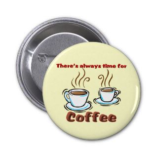 Always time for coffee button