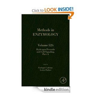 Hydrogen Peroxide and Cell Signaling, Part A 526 (Methods in Enzymology) eBook Lester Packer, Enrique Cadenas Kindle Store