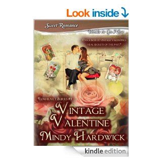 Vintage Valentine (Elmheart Series Book 1)   Kindle edition by Mindy Hardwick. Romance Kindle eBooks @ .