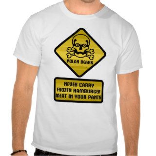 Warning Signs   Polar Bears T shirts