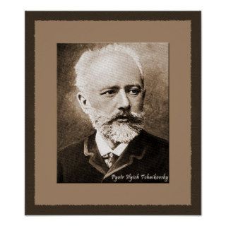 Pyotr Ilyich Tchaikovsky Poster