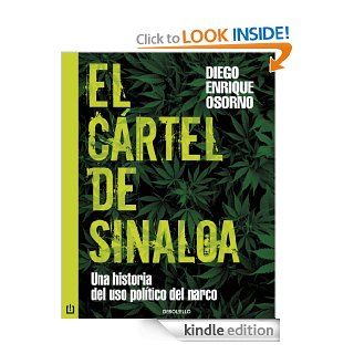El crtel de Sinaloa (Spanish Edition) eBook Diego Enrique Osorno Kindle Store