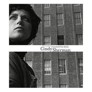 Cindy Sherman The Complete Untitled Film Stills Peter Galassi, Cindy Sherman 9780870705076 Books