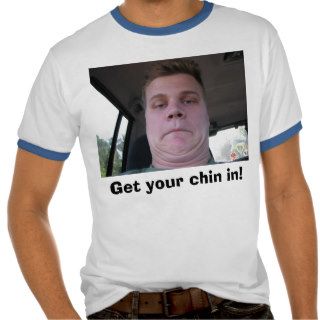 Chins In Tee Shirts