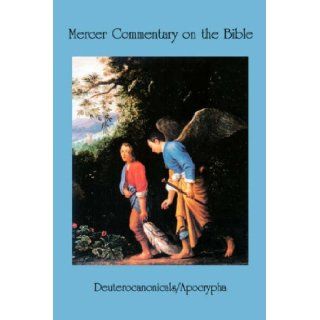 Mercer Commentary on the Bible, Vol. 5 Deuterocanonicals Apocrypha Watson E. Mills, Richard F. Wilson Books