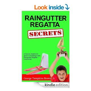 Raingutter Regatta Secrets eBook George Brown Kindle Store