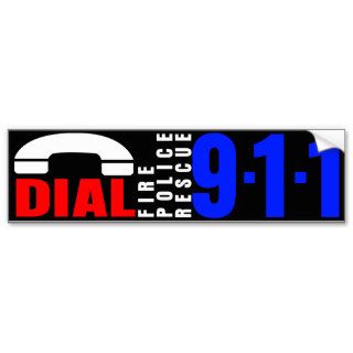 Dial 911 Police Sticker 7 Bumper Sticker
