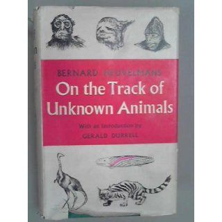 On the Track of Unknown Animals (Living Fossils) Bernard Heuvelmans Books