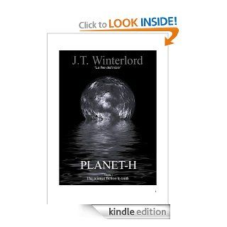 Planet H ("La fine dell'inizio") (Italian Edition) eBook J.T Winterlord Kindle Store