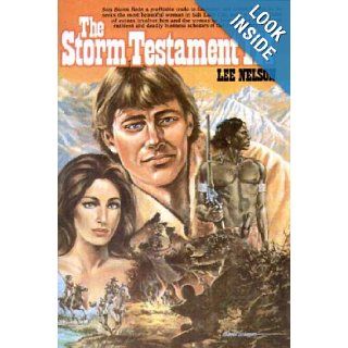 Storm Testament III (Storm Testament, 3) Lee Nelson 9781555173746 Books