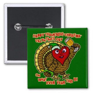 Funny Holiday Drunk Turkey Heart Pinback Buttons