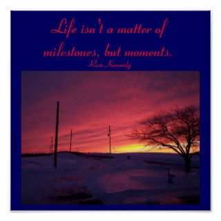 Life isn't a matter of milestones,Quote Poster