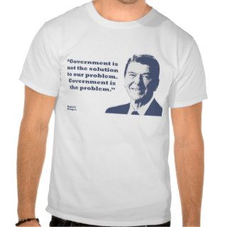 Reagan   Government Tee Shirt