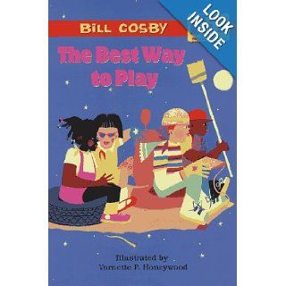 The Best Way to Play Little Bill Books for Beginning Readers Bill Cosby, Varnette P. Honeywood 9780590137560 Books