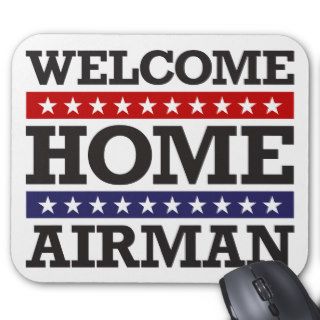 Welcome Home Airman Mousepads