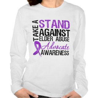 Take A Stand Against Elder Abuse T shirt