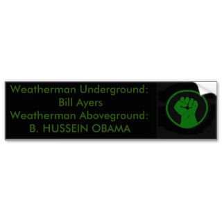 Weatherman above and Below Ground Ayers and Obama Bumper Stickers