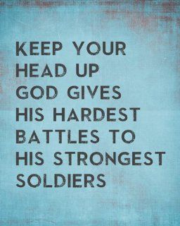 God Gives His Hardest Battles To His Strongest Soldiers, 18" x 22" premium wall decal   Wall Decor Stickers